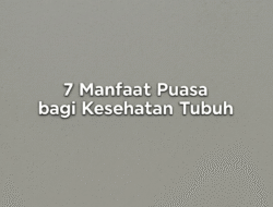 7 Manfaat Puasa bagi Kesehatan Tubuh