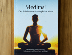 Meditasi: Petualangan Menuju Kedamaian Batin! Cara Sederhana Meningkatkan Kesehatan Mental (Tanpa Harus Jadi Biksu!)
