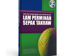 Analisis Teknik Dasar dan Taktik dalam Permainan Sepak Takraw